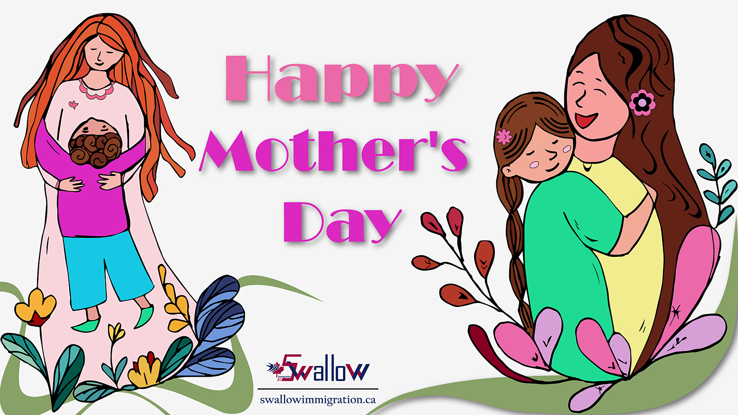 Happy Mother’s Day 2025 from Swallow Immigration in New Brunswick